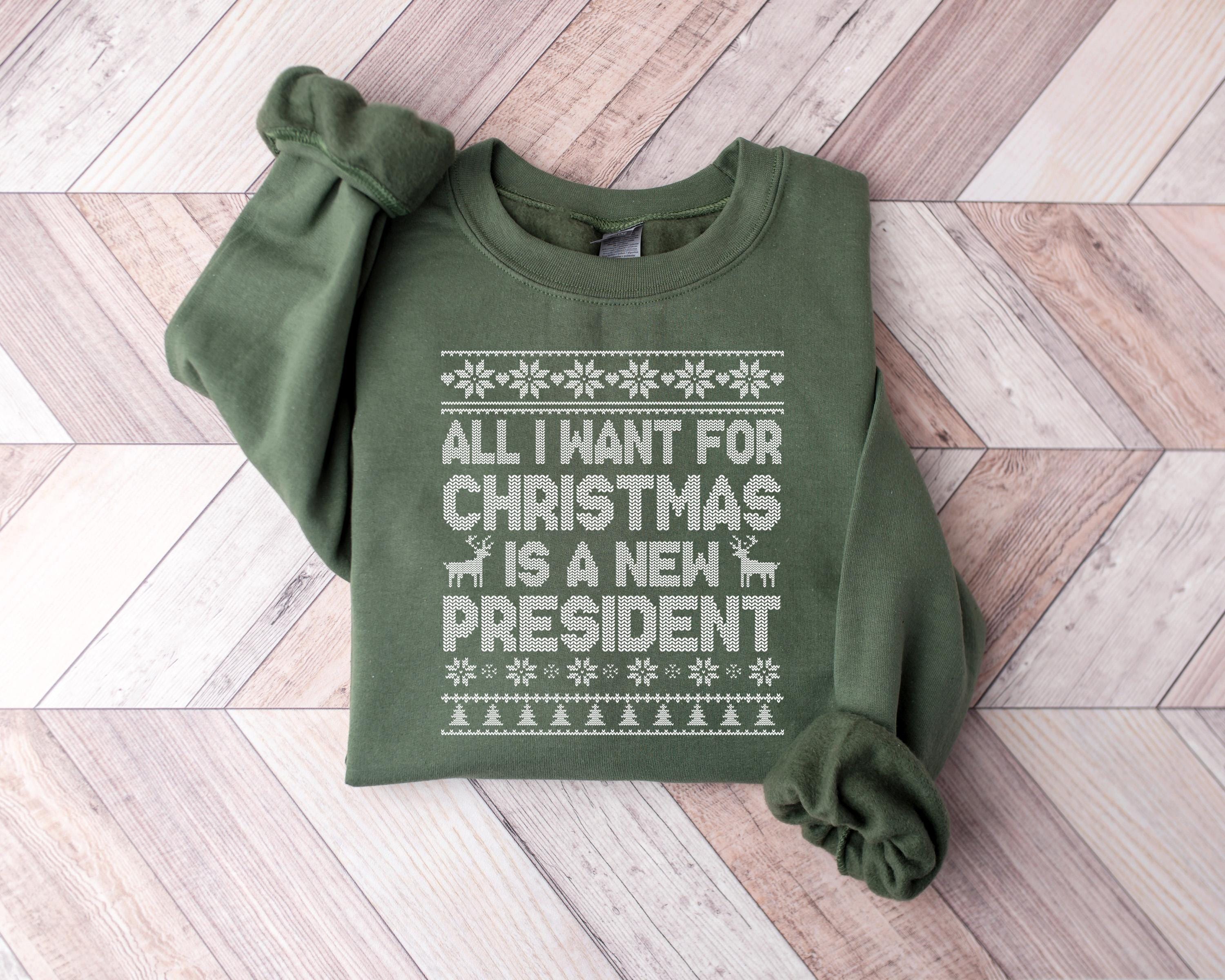 H9Neko All I Want for Christmas Is a New President Sweatshirt – Funny Political Holiday Pullover, Sarcastic Ugly Christmas Crewneck