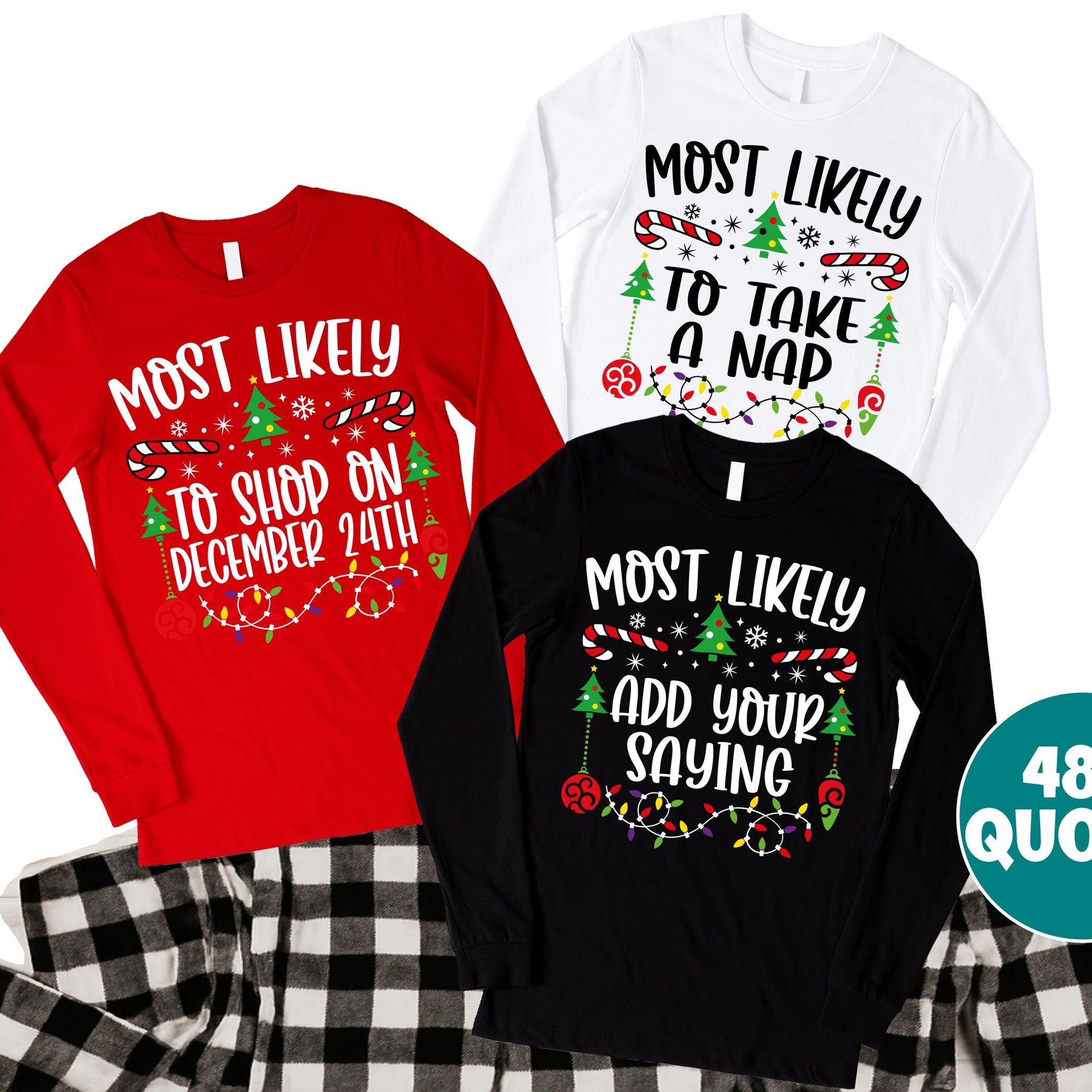 H9NEKO Funny Most Likely to Christmas Shirt - Family Matching Long Sleeve 2025