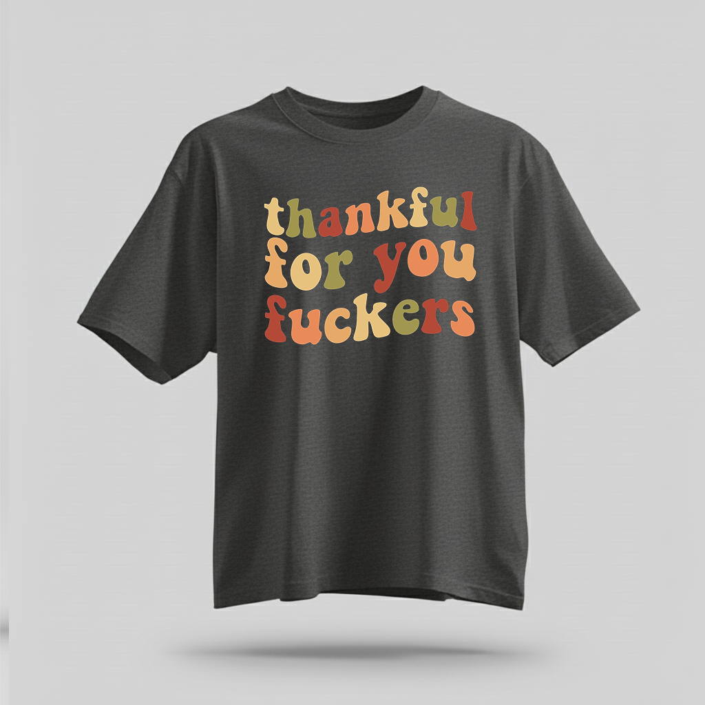 H9Neko Funny Thanksgiving Shirt – “Thankful For You” Retro Friendsgiving Tee, Sarcastic Fall Graphic T-Shirt, Thanksgiving Gift Idea