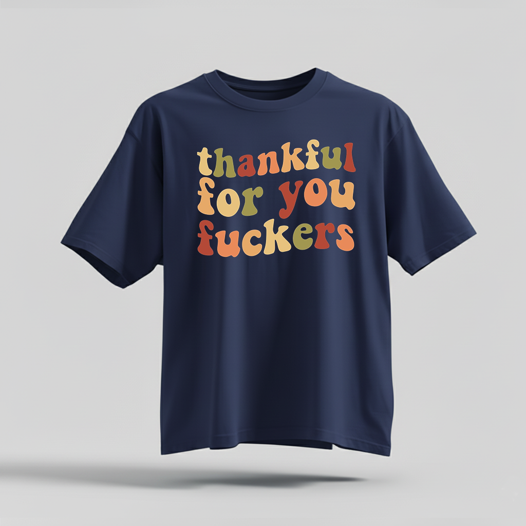 H9Neko Funny Thanksgiving Shirt – “Thankful For You” Retro Friendsgiving Tee, Sarcastic Fall Graphic T-Shirt, Thanksgiving Gift Idea
